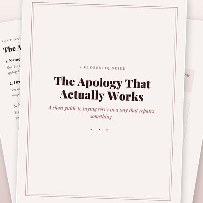 The Apology That Actually Works — A Guide to Saying Sorry That Repairs Something (Digital Download)