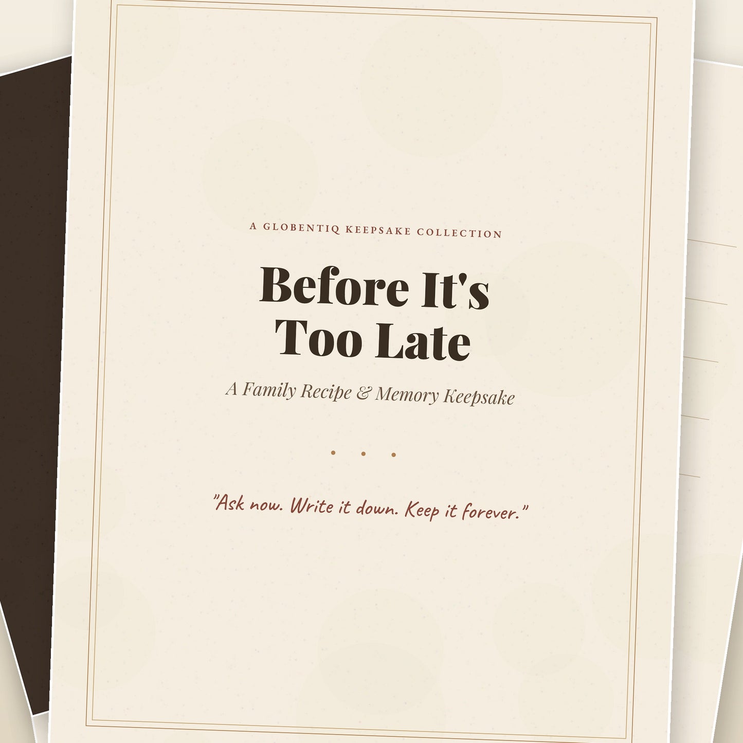Before It's Too Late — Family Recipe & Memory Keepsake (Digital Download)